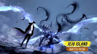 Solo Leveling Jeju Island Arc (Part-2): Summary in 60 minutes