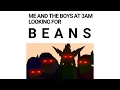 Me and the Boys Memes