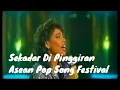 Download Lagu Francissca Peter_Sekadar Di Pinggiran_Asean Pop Song Festival 1987