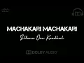 Lagu Machakari Machakari | Sillunu Oru Kaadhal | Tamil Hits | Dolby Surround 🎧
