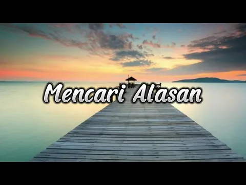 Download MP3 MENCARI ALASAN - EXIST (LIRIK)
