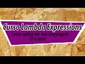 O que sao Lambda Expressions - Aula Demonstrativa