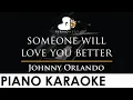 Download Lagu Johnny Orlando - someone will love you better - Piano Karaoke Instrumental Cover with Lyrics