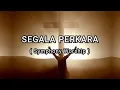 Download Lagu Segala Perkara - I Symphony Worship I Worshipsong