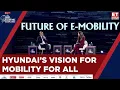 Lagu How Hyundai Is Redefining Mobility, EVs \u0026 Inclusive Tech in India | Tarun Garg | IEC 2025 | ET Now