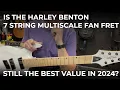Is the Harley Benton Multiscale 7 String Still the Best Value in 2024