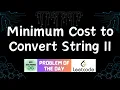 Minimum Cost to Convert String II Leetcode POTD GFG Solutions 30-01-2026