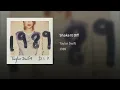 Taylor Swift - Shake It Off (Audio)