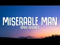 David Kushner - Miserable Man (Lyrics)