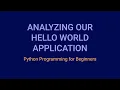 Analyzing Our Hello World Application Python Tutorial for Beginners