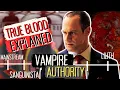 True Blood The Vampire Authority Explained