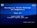 Wordpress Hooks Tutorial for beginners from scratch Action hook init Example register - post