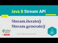 java 8 stream stream api generate infinite stream generate iterate limit takewhile okayjava