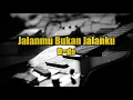 Download Lagu Andra and The Backbone - Jalanmu Bukan Jalanku (Backing Track)