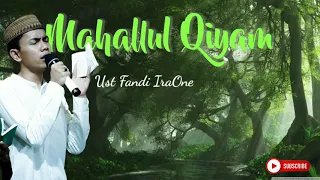 Download Mahallul Qiyam - Ust Fandi IraOne (Sukarol Munsyid).. Syahdu, Penenang Hati, Bikin Merinding MP3