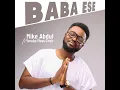 Baba Ese (feat. Yoruba Mass Choir)