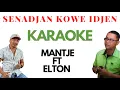 Download Lagu SENADJAN KOWE IDJEN - MANTJE KARSO FT ELTON SODIKROMO || KARAOKE
