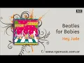 Beatles for Babies - Hey Jude