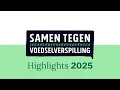 Download Lagu Highlight video 2025 - Samen Tegen Voedselverspilling MP3