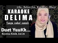 Download Lagu Delima Karaoke duet | Tanpa vocal cowok | versi koplo | Duet bareng Rinda Salim