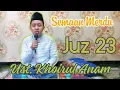 Download Lagu Juz 23 || Semaan Qur'an Merdu || Ust. Khoirul Anam (Imam Masjid Al Falah Surabaya)