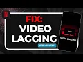 How to Fix Netflix Lagging Buffering Slow Streaming Fix