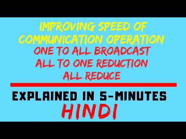 Download MP3 Improving Speed Of Communication Operation(One To All Broadcast,All To One Reduction And All Reduce)