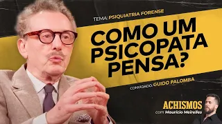 APRENDA COMO IDENTIFICAR UM CRIMINOSO FT. GUIDO PALOMBA | #ACHISMOS PODCAST #328