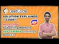 Repeated Substring Pattern - LeetCode September Challenge Week 1 3