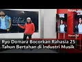 Download Lagu Ryo Domara Bocorkan Rahasia 25 Tahun Bertahan di Industri Musik