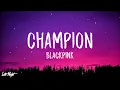 BLACKPINK (블랙핑크) - Champion (1 HOUR LOOP) Lyrics | 1시간