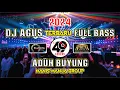Download Lagu DJ AGUS TERBARU 2024 FULL BASS | ADUH BUYUNG | MANIS MANJA GROUP | VIRAL FYP TIKTOK