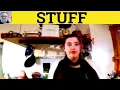 Stuff Meaning - Stuff Definition