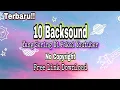 Lagu 10 Backsound Yang Sering Dipakai Youtuber
