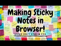 Sticky Notes using HTML CSS only OmniBits