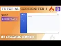 3 Template Customization - CodeIgniter 4 Bootstrap 4 Tutorial