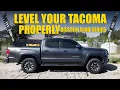 Leveling my 3rd Gen Toyota Tacoma the Proper Way