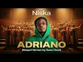 Niska – Adriano (Gospel Version)