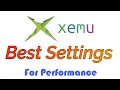 Xemu Xbox Emulator Best Settings for Performance