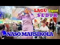 Download Lagu LAGU TAPSEL MEMBUAT SEDIH || NASO MARSIKOLA || CAHAYA DLY