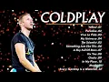 Download Lagu Coldplay Best Songs Playlist 2024 ~ The Best Of Coldplay ~ Greatest Hits Full Album 2024