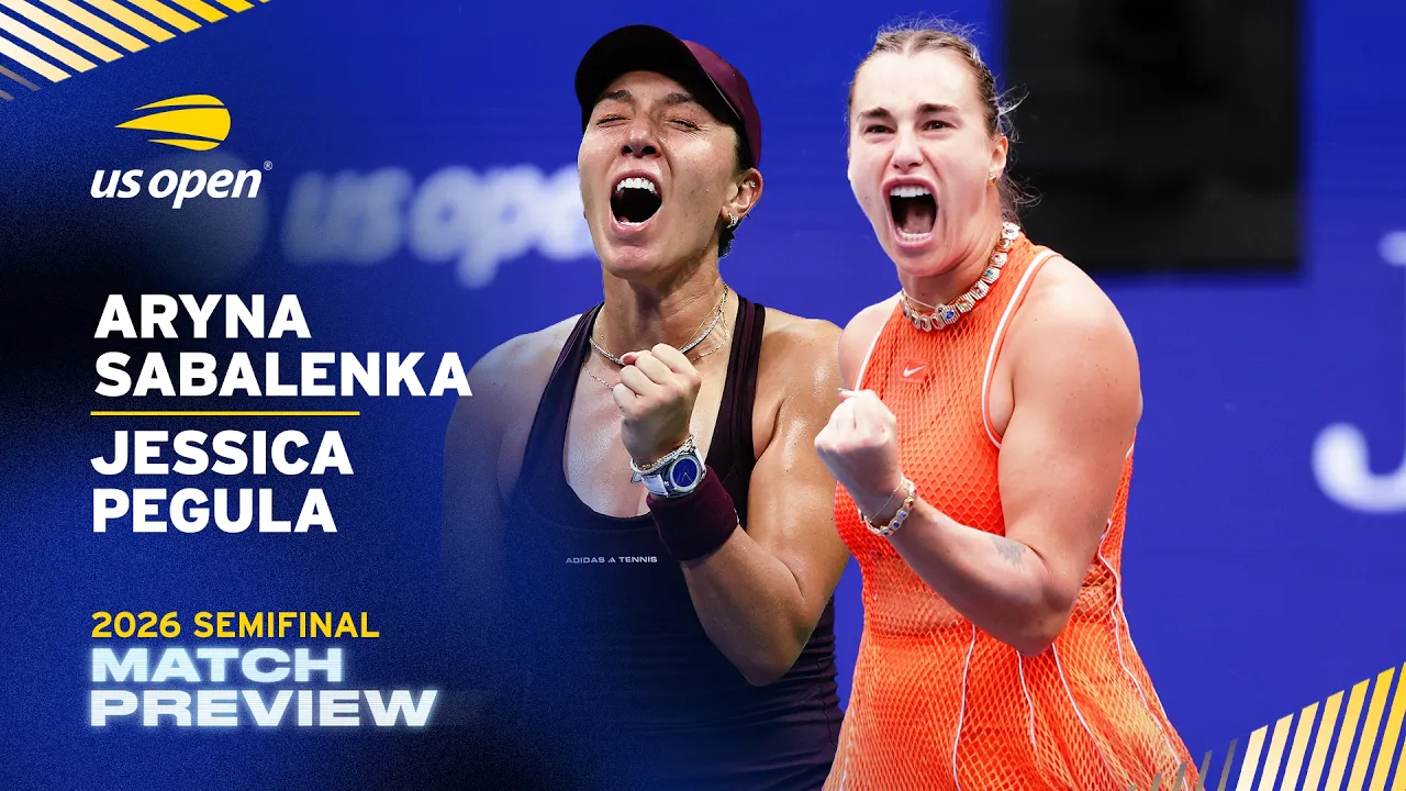 Aryna Sabalenka vs Jessica Pegula Match Preview | 2026 US Open Semifinal