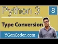 Python Tutorial Data Type Conversion