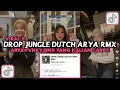 Lagu DJ DROP JUNGLE DUTCH ARYA RMX VIRAL TIKTOK 2024 SOUND DANCE ELITE CEES