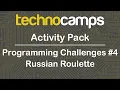 Programming Challenges Russian Roulette