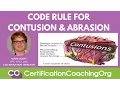 Code Rule for Contusion and Abrasion CCO Medical Coding Tips