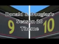 Lagu Donald \u0026 Douglas's S20 Theme FULL COVER