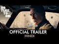 Download Lagu NO TIME TO DIE – Hindi Trailer