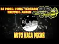 Dj Pong Pong Brewog Audio Full Bass Horreg