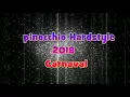 Download Lagu pinocchio Hardstyle 2018 (CARNAVAL)!!!